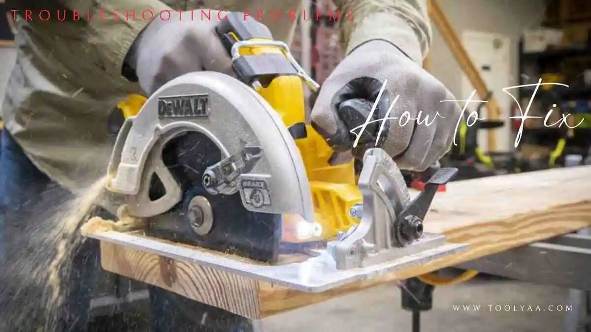 Dewalt 20v Circular Saw Keeps Stopping  (5 Fix)