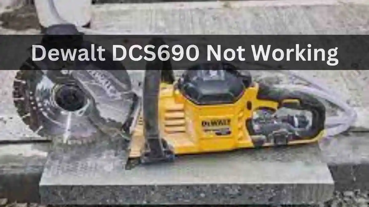 DeWalt DCS690 Not Working (Fixed)